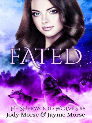 cover image of Fated (The Sherwood Wolves #8)